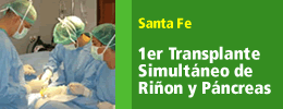 Se realiz&oacute; en Santa Fe el primer trasplante simult&aacute;neo de ri&ntilde;&oacute;n y p&aacute;ncreas