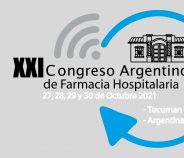 XXI Congreso de Farmacia Hospitalaria – 2021<br>San Miguel de Tucumán
