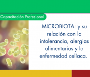 MICROBIOTA: y su relación con la intolerancia, alergias alimentarias y la enfermedad celíaca.