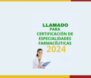 Convocatoria llamado a Certificación de Especialidades 2024