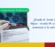 ¿Puede el brote actual de Mpox – viruela M- constituir una amenaza a la salud global?