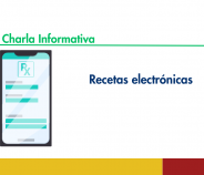 Charla Informativa: Implementación de Recetas Electrónicas