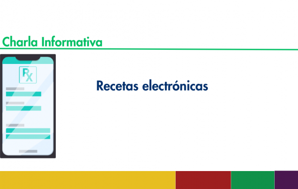 Charla Informativa: Implementación de Recetas Electrónicas