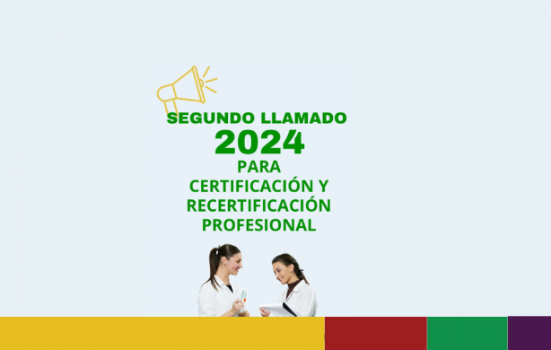 Convocatoria 2° llamado para certificación/recertificación profesional 2024