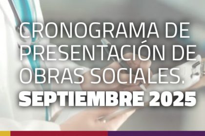 CRONOGRAMA DE PRESENTACIÓN DE OBRAS SOCIALES. SEPTIEMBRE 2025