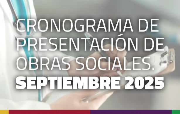 CRONOGRAMA DE PRESENTACIÓN DE OBRAS SOCIALES. SEPTIEMBRE 2025