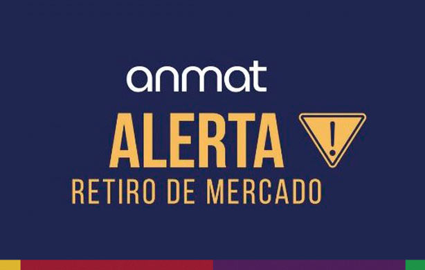 ANMAT. Retiro del mercado e inmovilización