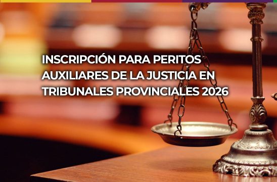 Inscripción para Peritos Auxiliares de la Justicia en Tribunales Provinciales 2026