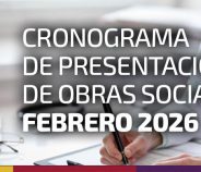 CRONOGRAMA DE PRESENTACIÓN DE OBRAS SOCIALES. FEBRERO 2026