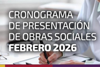 CRONOGRAMA DE PRESENTACIÓN DE OBRAS SOCIALES. FEBRERO 2026