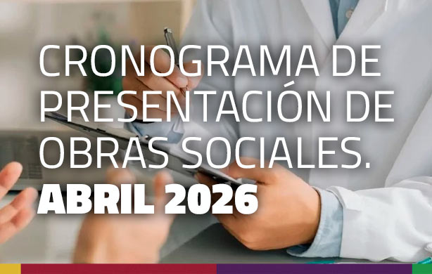 CRONOGRAMA DE PRESENTACIÓN DE OBRAS SOCIALES. ABRIL 2026