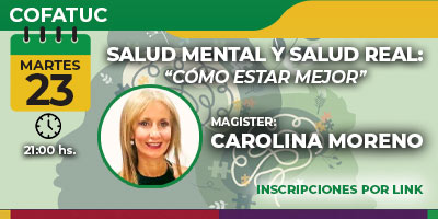 Salud Mental y Salud Real: “Cómo Estar Mejor”