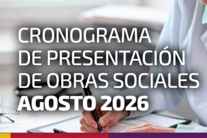 Cronograma de cierres y presentación de OBRAS SOCIALES. AGOSTO 2026