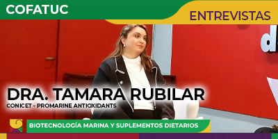 Entrevista a la Dra. Tamara Rubilar: ciencia, biotecnología e innovación