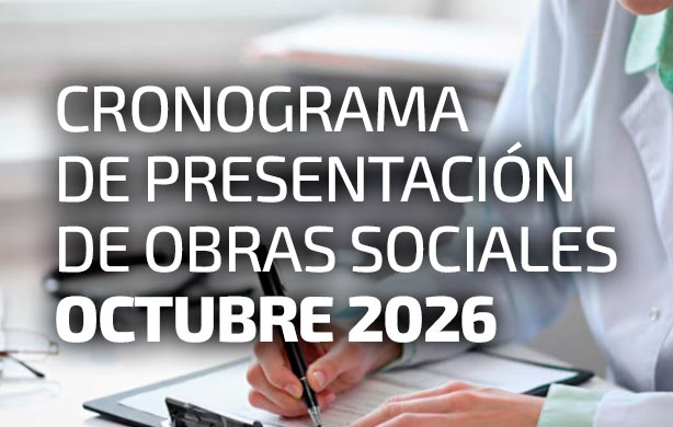 CRONOGRAMA DE PRESENTACIÓN DE OBRAS SOCIALES. OCTUBRE 2026